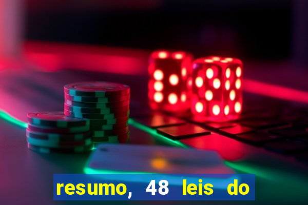 resumo, 48 leis do poder pdf